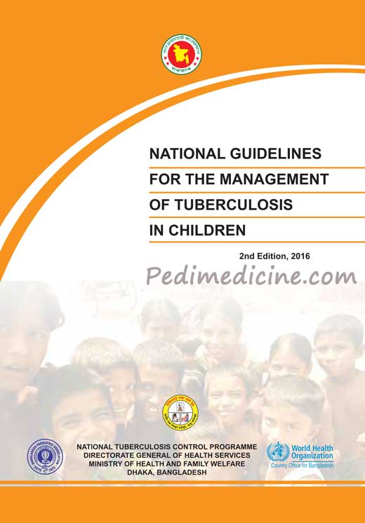 Bangladesh National Guidelines for the Management of TB in Children 2016 (2)
